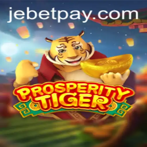 Exploring ProsperityTiger: An In-depth Look into the Popular Game