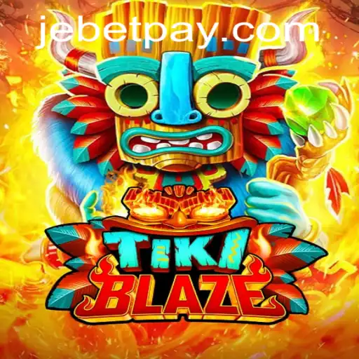 TikiBlaze: Embracing the Spirit of Adventure with Jebet